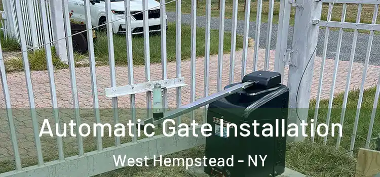  Automatic Gate Installation West Hempstead - NY