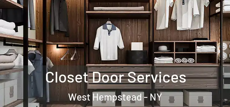 Closet Door Services West Hempstead - NY