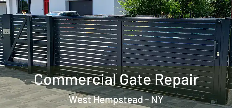Commercial Gate Repair West Hempstead - NY