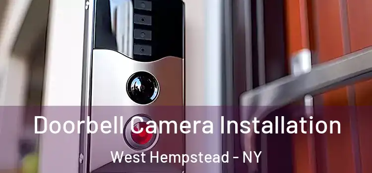  Doorbell Camera Installation West Hempstead - NY