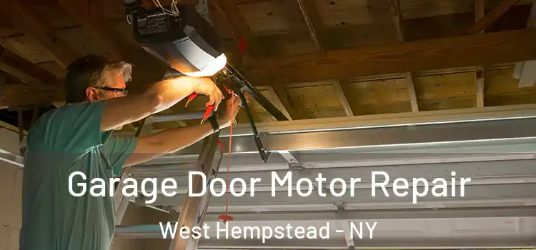  Garage Door Motor Repair West Hempstead - NY