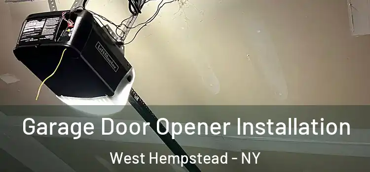  Garage Door Opener Installation West Hempstead - NY