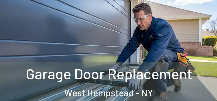  Garage Door Replacement West Hempstead - NY