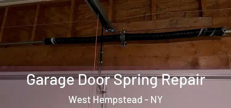  Garage Door Spring Repair West Hempstead - NY