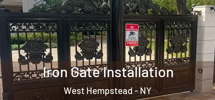  Iron Gate Installation West Hempstead - NY