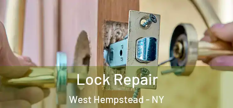 Lock Repair West Hempstead - NY