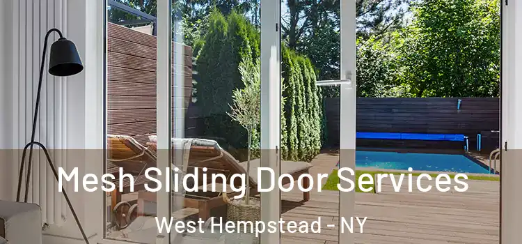 Mesh Sliding Door Services West Hempstead - NY