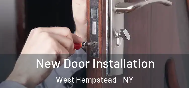 New Door Installation West Hempstead - NY